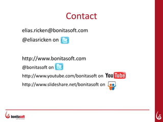 Contact
elias.ricken@bonitasoft.com
@eliasricken on


http://www.bonitasoft.com
@bonitasoft on
http://www.youtube.com/bonitasoft on
http://www.slideshare.net/bonitasoft on
 