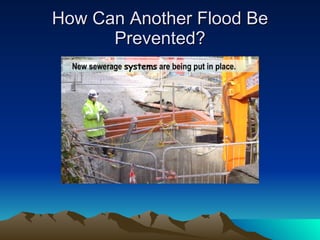 How Can Another Flood Be Prevented? 