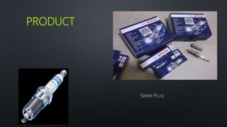 PRODUCT
SPARK PLUG
 