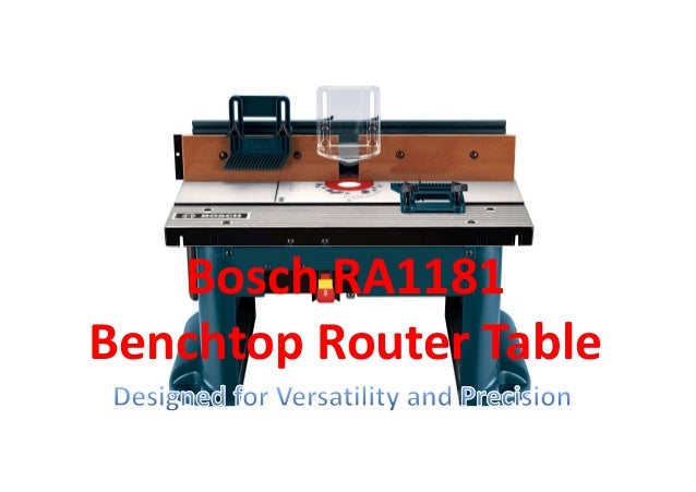 Bosch Ra1181 Benchtop Router Table Reviews