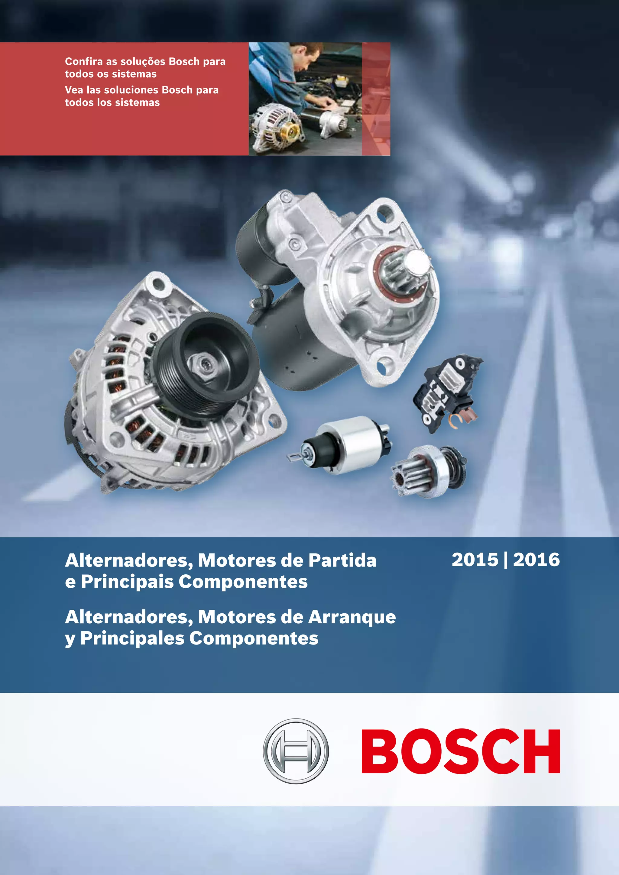Bosch catalogo alternadores e motores de partida 2015 2016 PDF