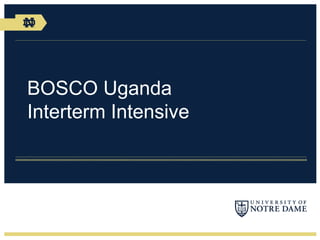 BOSCO UgandaInterterm Intensive 