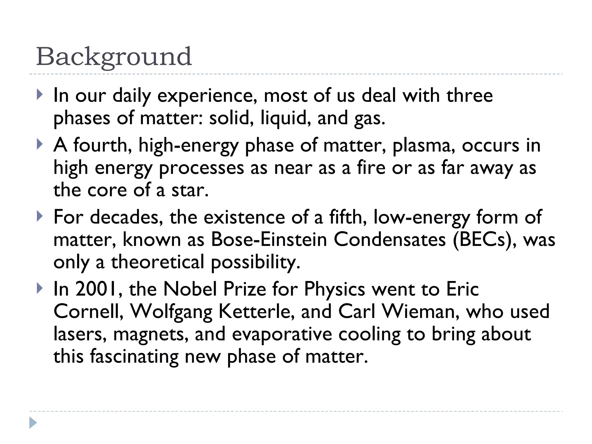 The 5th state of matter - Bose–einstein condensate | PPT | Chemistry ...