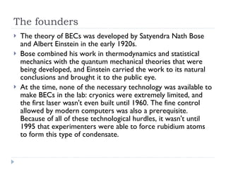 The 5th state of matter - Bose–einstein condensate | PPT