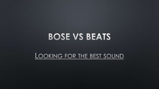 Bose vs beats