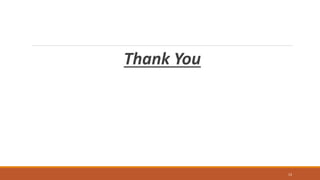 Thank You
13
 