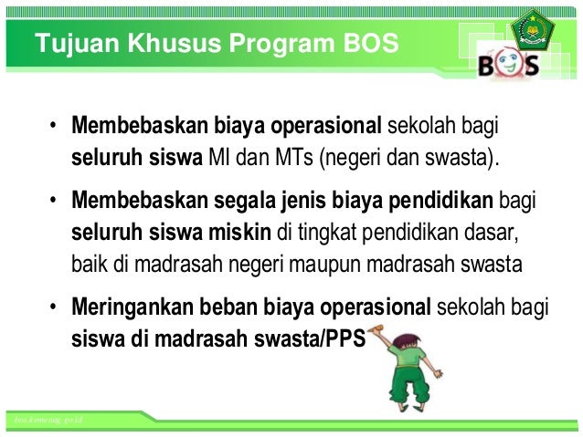 Bantuan Operasioanal Sekolah BOS Kementerian Agama