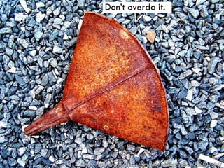 Engineering the Evaluation Funnel Pecha Kucha