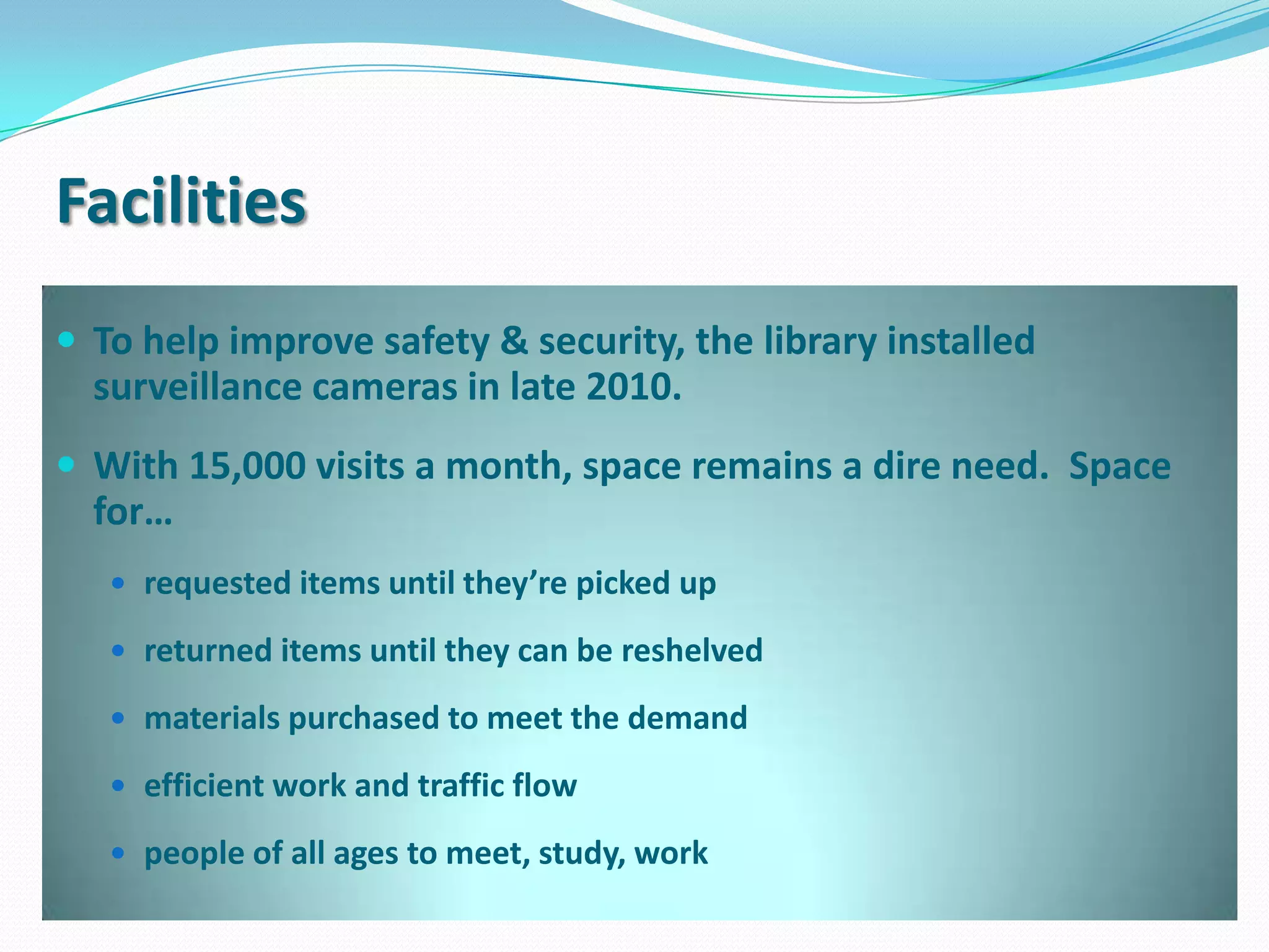 Checkouts (circulation)Children’s books up 5%Museum passes up 6%Audiobooks up 6%Videos up 10%Downloadable audiobooks & ebooks up 34%