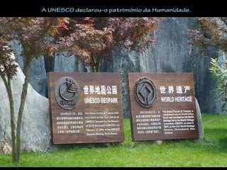 A UNESCO declarou-o património da Humanidade.
 