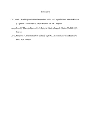 Bosquejo Etnia, Linguistica, Artes