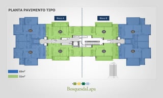 PLANTA PAVIMENTO TIPO
02 04
03
04
0301
02
01
Bloco BBloco A
69m²
55m²
 