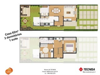 Nissim da TECNISA
nissim.n@tecnisa.com.br
    11 - 996-995-679
 