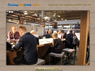 Bossa SS’ 15 Collection at DPV, Nov’13

More reports on Denim Collections

 