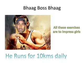Bhaag Boss Bhaag