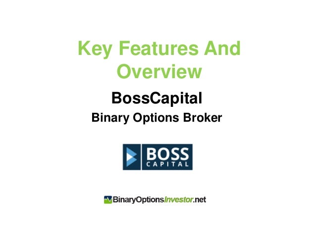 Boss capital binary options review