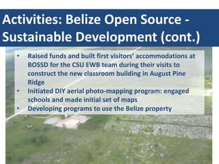 2017 Belize Open Source - Sustainable Development and Engineers Without Borders-USA (EWB-USA) in northern Belize