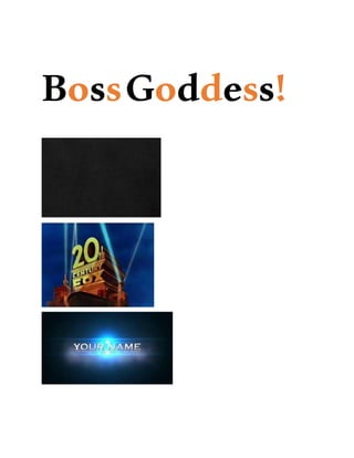 BossGoddess!
 