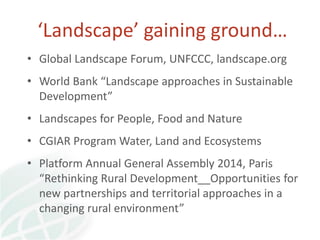 Transforming global landscapes