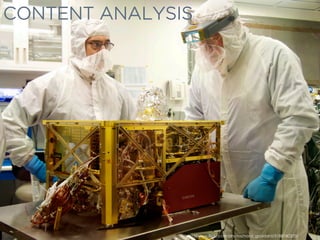 CONTENT ANALYSIS
http://www.flickr.com/photos/nasa_goddard/5188180370/
 