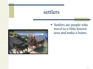 settlers ,[object Object]