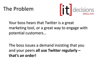 Help! My boss asked me to use Twitter - what should I do now?
