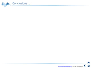 emmanuel.bossy@espci.fr , IHP, 12 février2014
Conclusions …
 