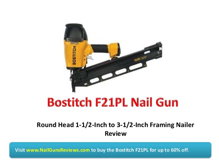Bostitch F21PL Nail Gun Review