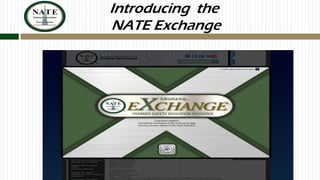 Introducing the
NATE Exchange

 