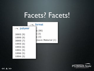 << >>^
Facets? Facets!