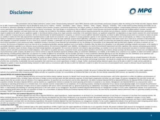 2
Disclaimer
This presentation and any related statements contains certain “forward-looking statements” about MPG’s financial results and estimates and business prospects within the meaning of the Private Securities Litigation Reform
Act of 1995. Forward-looking statements may be identified by words such as “expects,” “intends,” “anticipates,” “plans,” “project,” “believes,” “seeks,” “targets,” “forecast,” “estimates,” “will” or other words of similar meaning and include, but are
not limited to, statements regarding the outlook for the Company’s future business, prospects, and financial performance; the industry outlook, our backlog and our 2015 financial guidance. Forward-looking statements are based on management’s
current expectations and assumptions, which are subject to inherent uncertainties, risks, and changes in circumstances that are difficult to predict. Actual outcomes and results may differ materially due to global political, economic, business,
competitive, market, regulatory, and other factors and risks, including, but not limited to, the following: volatility in the global economy impacting demand for new vehicles and our products; a decline in vehicle production levels, particularly with
respect to platforms for which we are a significant supplier, or the financial distress of any of our major customers; seasonality in the automotive industry; our significant competition; our dependence on large-volume customers for current and future
sales; a reduction in outsourcing by our customers, the loss or discontinuation of material production or programs, or a failure to secure sufficient alternative programs; our failure to offset continuing pressure from our customers to reduce our prices;
our inability to realize all of the sales expected from awarded business or fully recover pre-production costs; our failure to increase production capacity or over-expanding our production in times of overcapacity; our reliance on key machinery and
tooling to manufacture components for powertrain and safety-critical systems that cannot be easily replicated; program launch difficulties; a disruption in our supply or delivery chain which causes one or more of our customers to halt production;
work stoppages or production limitations at one or more of our customer’s facilities; a catastrophic loss of one of our key manufacturing facilities; failure to protect our know-how and intellectual property; the disruption or harm to our business as a
result of any acquisitions or joint ventures we make; a significant increase in the prices of raw materials and commodities we use; the damage to or termination of our relationships with key third-party suppliers; our failure to maintain our cost
structure; the incurrence of significant costs if we close any of our manufacturing facilities; potential significant costs at our facility in Sandusky, Ohio; the failure of or disruptions in our information technology networks and systems, or the inability to
successfully implement upgrades to our enterprise resource planning systems; the incurrence of significant costs, liabilities, and obligations as a result of environmental requirements and other regulatory risks; extensive and growing governmental
regulations; the adverse impact of climate change and related energy legislation and regulation; the incurrence of material costs related to legal proceedings; our inability to recruit and retain key personnel; any failure to maintain satisfactory labor
relations; pension and other postretirement benefit obligations; risks related to our global operations; competitive threats posed by global operations and entering new markets; foreign exchange rate fluctuations; increased costs and obligations as a
result of becoming a public company; the failure of our internal controls to meet the standards required by Sarbanes-Oxley; our substantial indebtedness; our inability, or the inability of our customers or our suppliers, to obtain and maintain sufficient
debt financing, including working capital lines; our exposure to a number of different tax uncertainties; the mix of profits and losses in various jurisdictions adversely affecting our tax rate; disruption from the combination of our operations and
diversion of management’s attention; our limited history of working as a single company and the inability to integrate HHI, Metaldyne, and Grede successfully and achieve the anticipated benefits.
For the reasons described above, we caution you against relying on any forward-looking statements, which should also be read in conjunction with the other cautionary statements that are included elsewhere in this press
release and in our public filings, including under the heading “Risk Factors” in our filings that we make from time to time with the Securities and Exchange Commission. You should not consider any list of such factors to be an exhaustive statement of
all of the risks, uncertainties, or potentially inaccurate assumptions that could cause our current expectations or beliefs to change. Further, any forward-looking statement speaks only as of the date on which it is made, and we undertake no
obligation to update or revise any forward-looking statement to reflect events or circumstances after the date on which the statement is made or to reflect the occurrence of unanticipated events, except as otherwise may be required by law.
Non-GAAP Financial Measures
Combined Net Sales -
We define Combined Net Sales as the net sales of MPG plus the net sales of Grede prior to our acquisition of Grede. We present Combined Net Sales because our management considers it to be a useful, supplemental
indicator of our performance when comparing periods before and after our acquisition of Grede. For a reconciliation of Combined Net Sales to net sales, the most directly comparable GAAP measure, see Appendix to this presentation.
Adjusted EBITDA and Combined Adjusted EBITDA -
We define Adjusted EBITDA as net income (loss) before interest expense, provision for (benefit from) income taxes and depreciation and amortization, with further adjustments to reflect the additions and eliminations of
certain income statement items, including (i) gains and losses on foreign currency and fixed assets and debt transaction expenses, (ii) stock-based compensation and other non-cash charges, (iii) sponsor management fees and other income and
expense items that we consider to be not indicative of our ongoing operations, (iv) specified non-recurring items and (v) other adjustments. We define Combined Adjusted EBITDA as Adjusted EBITDA plus the Adjusted EBITDA of Grede prior to our
acquisition of Grede. We believe Adjusted EBITDA is used by investors as a supplemental measure to evaluate the overall operating performance of companies in our industry. Management uses Adjusted EBITDA (i) as a measurement used in
comparing our operating performance on a consistent basis, (ii) to calculate incentive compensation for our employees, (iii) for planning purposes, including the preparation of our internal annual operating budget, (iv) to evaluate the performance
and effectiveness of our operational strategies and (v) to assess compliance with various metrics associated with our agreements governing our indebtedness. Accordingly, we believe that Adjusted EBITDA provides useful information to investors and
others in understanding and evaluating our operating performance in the same manner as our management. We present Combined Adjusted EBITDA because our management considers it to be a useful, supplemental indicator of our performance
when comparing periods before and after our acquisition of Grede. For a reconciliation of Adjusted EBITDA and Combined Adjusted EBITDA to net income, the most directly comparable measure determined under U.S. generally accepted accounting
principles (“GAAP”), see Appendix to this presentation
Adjusted Free Cash Flow and Combined Adjusted Free Cash Flow -
We define Adjusted Free Cash Flow as Adjusted EBITDA less capital expenditures. Capital expenditures can be found in our consolidated statements of cash flows as a component of cash flows from investing activities. We
define Combined Adjusted Free Cash Flow as Adjusted Free Cash Flow plus the Adjusted Free Cash Flow of Grede prior to our acquisition of Grede. We present Adjusted Free Cash Flow because our management considers it to be a useful,
supplemental indicator of our performance. When measured over time, Adjusted Free Cash Flow provides supplemental information to investors concerning our results of operations and our ability to generate cash flows to satisfy mandatory debt
service requirements and make other non-discretionary expenditures. We present Combined Adjusted Free Cash Flow because our management considers it to be a useful, supplemental indicator of our performance when comparing periods before
and after our acquisition of Grede. For a reconciliation of Adjusted Free Cash Flow and Combined Adjusted Free Cash Flow to net income, the most directly comparable GAAP measure, see Appendix to this presentation.
Combined Non-GAAP Capex -
We define Combined Capex as the capital expenditures of MPG (“Capex”) plus the capital expenditures of Grede prior to our acquisition of Grede. We present Combined Capex because our management considers it to be a
useful, supplemental indicator of our performance when comparing periods before and after our acquisition of Grede. For a reconciliation of Combined Capex to Capex, the most directly comparable GAAP measure, see “ADJUSTEMENTS TO
RECONCILE TO US GAAP”.
2
 