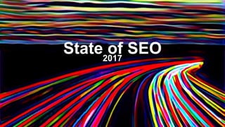 State of SEO2017
 