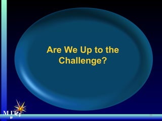 MIT Energy Initiative MIT  e i Are We Up to the Challenge? 
