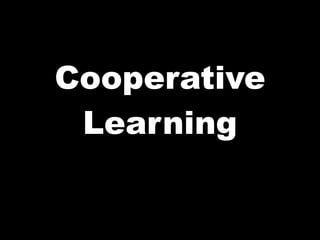 Cooperative Learning 