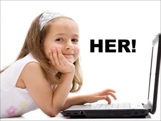 HER! 