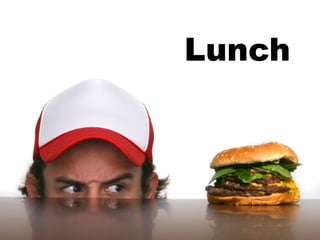 Lunch 