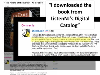 “ I downloaded the book from ListenNJ’s Digital Catalog” 