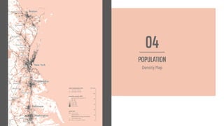 POPULATION
Density Map
04
 