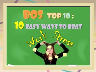 10 Easy Ways to Beat
 
