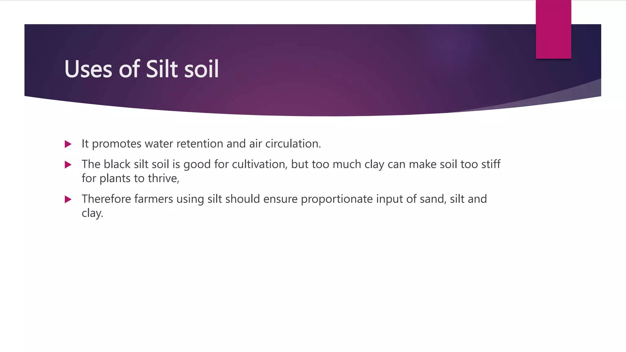 Wht Is Silt Uses Of Silt