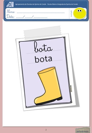 Agrupamento de Escolas da Quinta do Conde – Escola Básica Integrada da Quinta do Conde 
Avaliação 
Nome: ___________________________________ 
Data: _____/_____/__________ 
2  