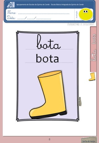 Agrupamento de Escolas da Quinta do Conde – Escola Básica Integrada da Quinta do Conde 
Avaliação 
Nome: ___________________________________ 
Data: _____/_____/__________ 
8 
 