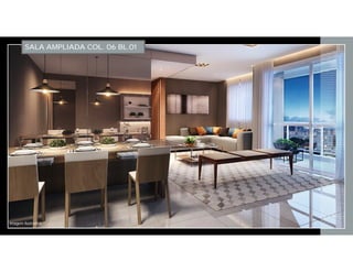 SALA AMPLIADA COL. 06 BL.01
Imagem Ilustrativa
 