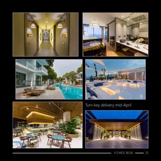 Turn-key delivery mid-April
VOYAGE BELEK 35
 