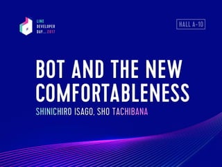 BOT and the new Comfortableness