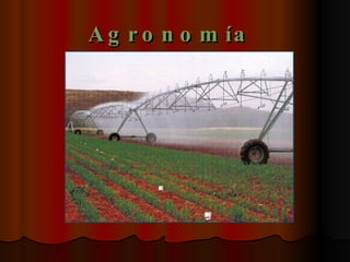Agronomía  
