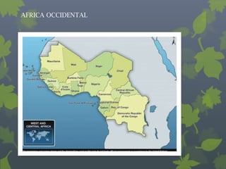 AFRICA OCCIDENTAL
 