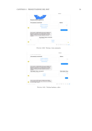 CAPITOLO 3. PROGETTAZIONE DEL BOT 58
Figura 3.60: Vetrina: terzo annuncio.
Figura 3.61: Vetrina bacheca: altro
 