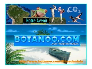 http://www.botanoo.com/iftimedaniela
 
