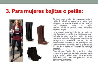 Botas para diferentes tipos de cuerpos